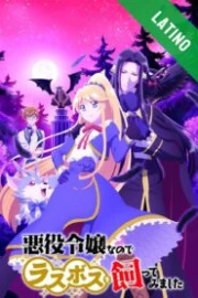 Akuyaku Reijou nanode Last Boss wo Kattemimashita Español Latino HD