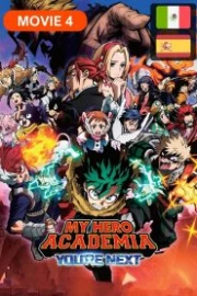 Boku No Hero Academia: You’re Next