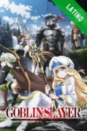 Goblin Slayer Español Latino HD