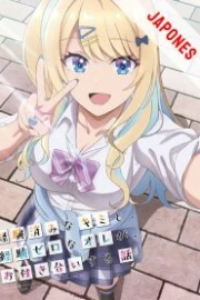 Keikenzumi na Kimi to Keiken Zero na Ore ga Otsukiai suru Hanashi Sub Español HD