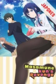 Masamune-kun no Revenge Sub Español HD