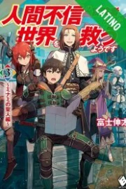 Ningen Fushin no Boukensha-tachi ga Sekai wo Sukuu you desu Español Latino HD