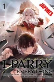 Ore wa Subete wo Parry suru: Gyaku Kanchigai no Sekai Saikyou wa Boukensha ni Naritai Sub Español HD