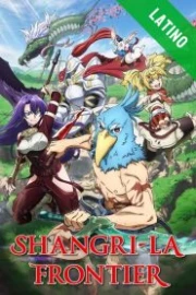Shangri-La Frontier Español Latino HD