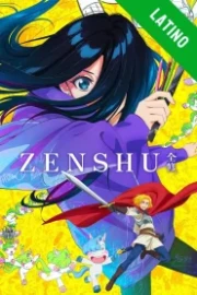Zenshuu. Español Latino HD