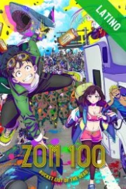 Zom 100: Zombie ni Naru Made ni Shitai 100 no Koto Español Latino HD