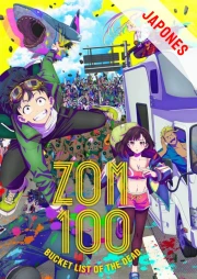 Zom 100: Zombie ni Naru Made ni Shitai 100 no Koto Sub Español HD